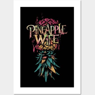 Pineapple Wife Swinger Wife Upside-down Pineapple Posters and Art